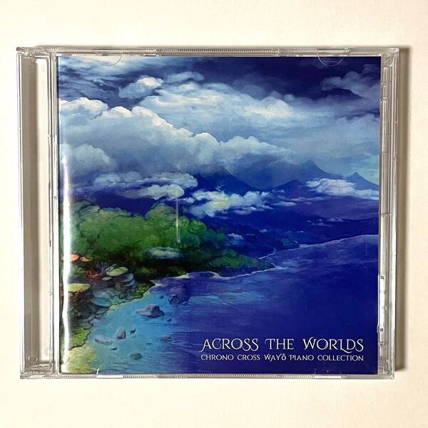 クロノ・クロス ピアノアレンジアルバム Across the Worlds