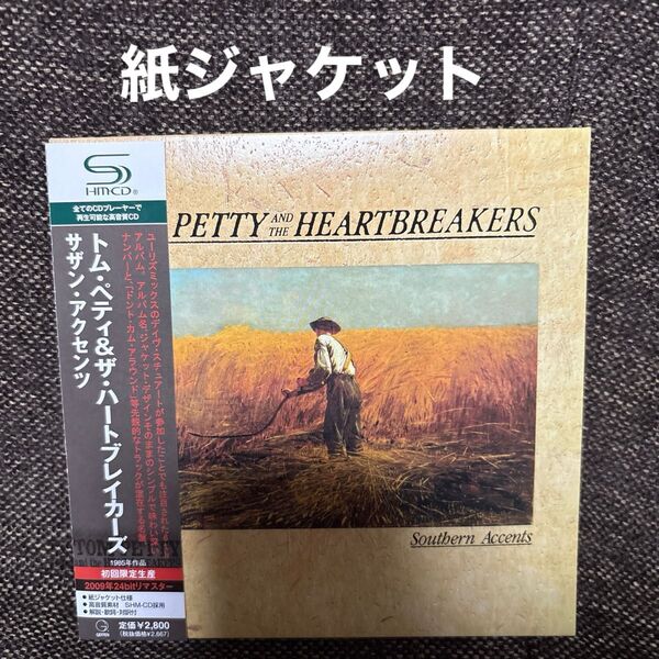 トム・ペティ&ザ・ハートブレイカーズ サザン・アクセンツ 紙ジャケットCD
