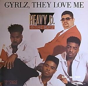 ★☆Heavy D. & The Boyz「Gyrlz, They Love Me」☆★