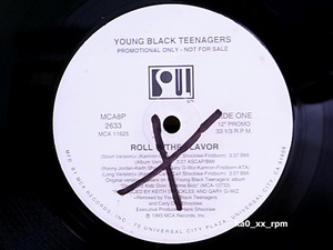 ★☆Young Black Teenagers「Roll W/The Flavor」☆★