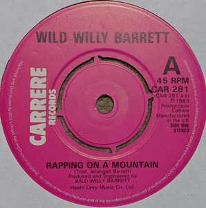 Wild Willy Barrett-Rapping On A Mountain/Soundhog★英Orig.7&#34;/マト1