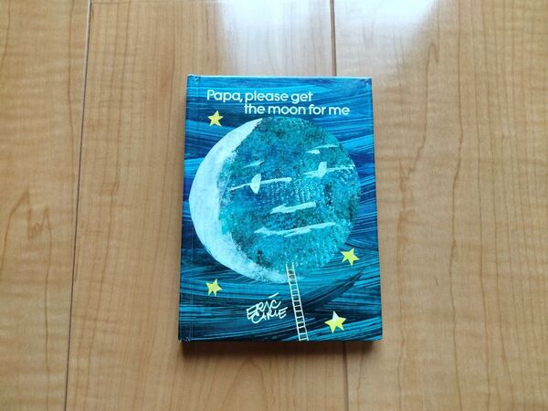 英語の絵本 Papa,please get the moon for me