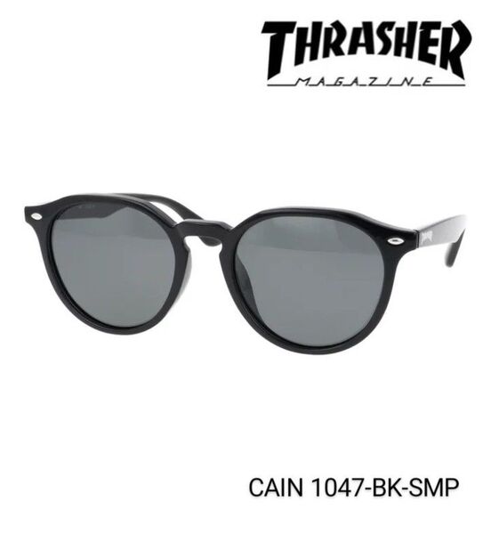 ☆【2025年発売モデル・新品】THRASHER スラッシャー 偏光サングラス CAIN TH1047-BK-SMP