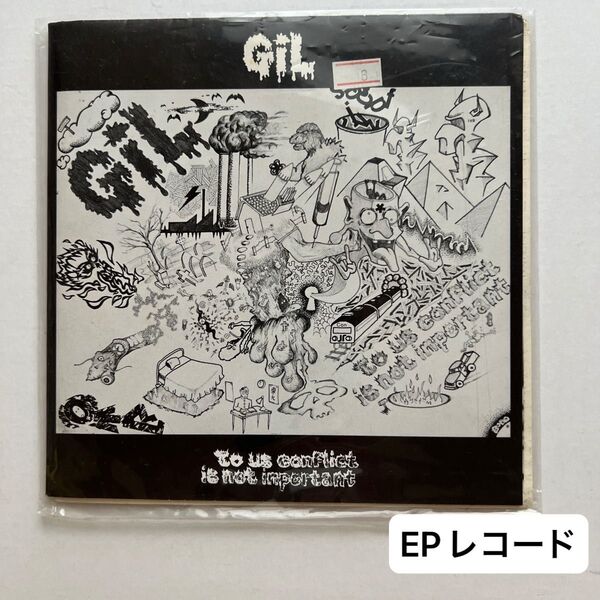 【入手困難・希少品】GIL 「To Us Conflict Is Not Important」 EPレコード