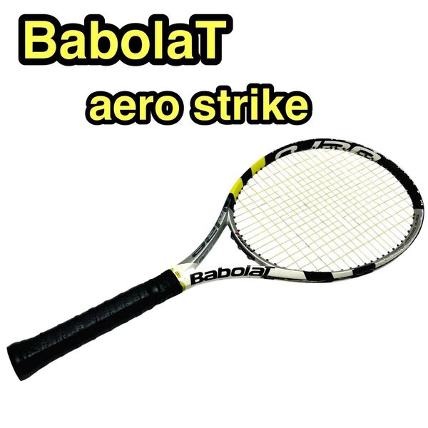 Babolat バボラ アエロストライク aero strike テニスラケット