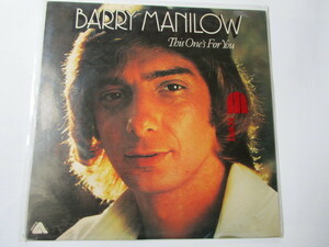 LPレコード バリー・マニロー　想い出の中に　Barry Manilow - THIS ONE'S FOR YOU