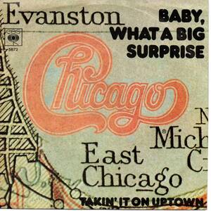 Chicago 「Baby,What A Big Surprise/ Takin' It On Uptown」オランダ盤EPレコード