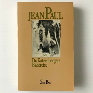 洋書　Dr. Katzenbergers Badereise Paul, Jean ジャン・パウル　カッツェンベルガー博士の湯治旅行