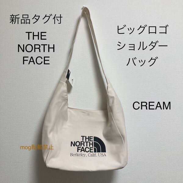 THE NORTH FACE 新品タグ付 ノースフェイス【クリーム】ビッグロゴ ショルダーバッグ