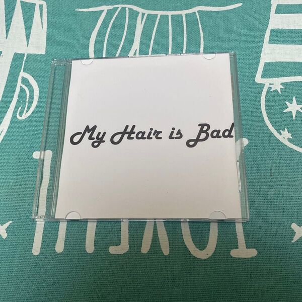 My Hair is Bad デモ demo盤 マイヘア