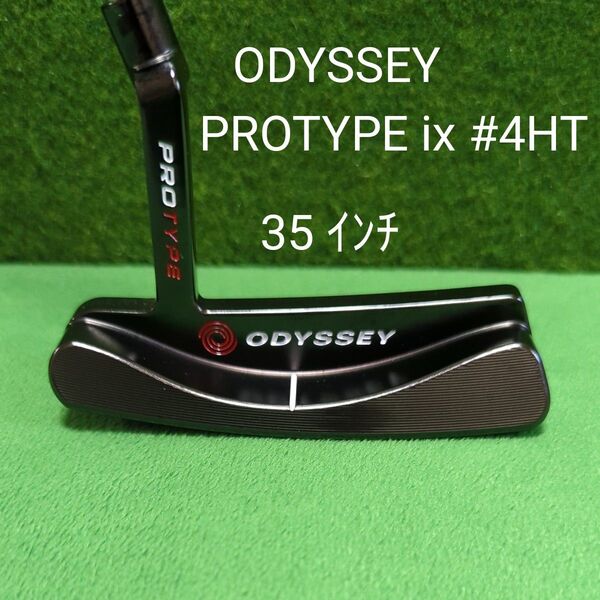 プロタイプix #4HT オデッセイパター 35インチ PROTYPE ix #4HT ODYSSEY パター