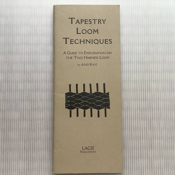 手芸本 ■ARTBOOK_OUTLET■ 5-113 ★送料無料 タペストリー ルーム テクニック 織 ウィービング LACIS TAPESTRY LOOM TECHNIQUES 送料無料