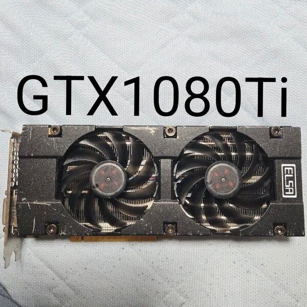 ELSA GTX1080Ti 難あり