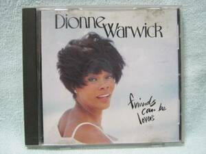 ＣＤ Dionne Warwick FRIENDS CAN BE LOVERS 中古品