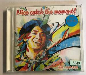 【CD】Nice catch the moment! ナオト・インティライミ【レンタル落ち】@CD-17