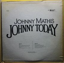 Johnny Mathis - Johnny Today◆Simon And GarfunkelのカヴァーB3「Bridge Over Troubled Water」収録_画像2