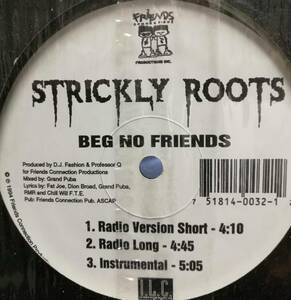 【廃盤12inch】Strickly Roots / Beg No Friends