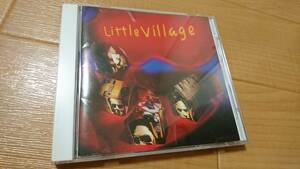 *LITTLE VILLAGE／リトル・ヴィレッジ CDアルバム