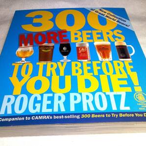 ＜洋書＞死ぬまでに飲んでみたい 300種類以上のビール『300 More Beers to Try Before You Die!』