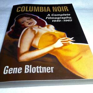 ＜洋書＞コロンビア映画　フィルム・ノワール　完全フィルモグラフィー1940～1962年『COLUMBIA NOIR: A Complete Filmography, 1940-1962』