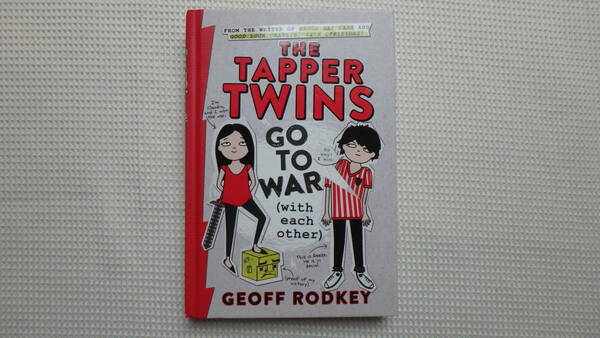 【THE TAPPER TWINS】 GO TO WAR (with each other) GEOFF RODKEY 英語読み物 児童文学 洋書