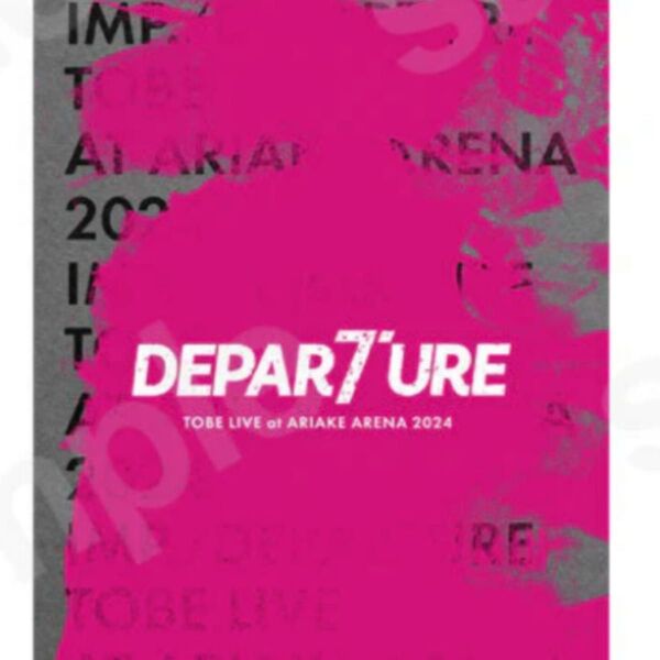 TOBE LIVE at ARIAKE ARENA 2024 DEPARTURE通常盤 <Blu-ray>IMP. 有明アリーナ
