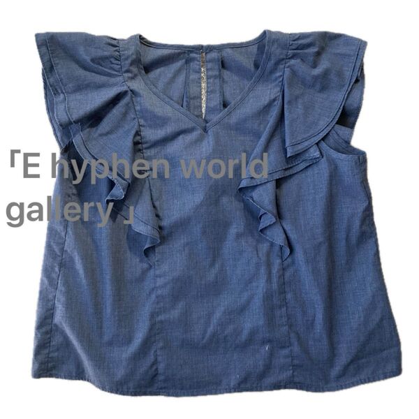 「E hyphen world gallery 」 カットソー ノースリーブ