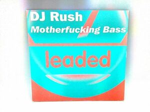3394【ＬＰ盤】 ☆めったに出品されない ☆☆ DJ RushMotherfucking Bass　≪貴重レコード≫