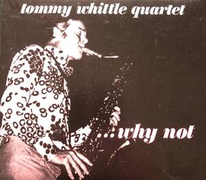 ★送料無料★Why Not The Tommy Whittle Quartet★紙ジャケ★