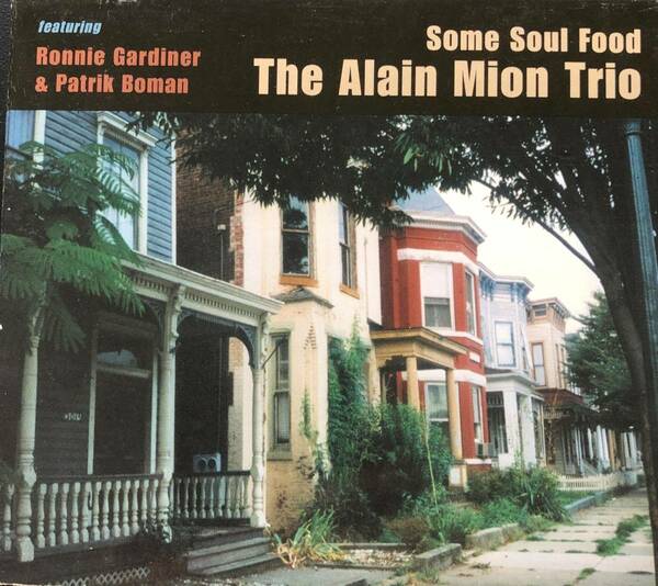 ★送料無料★Some Soul Food THE Alain Mion trio★紙ジャケ★