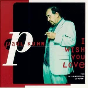 ★送料無料★ I wish you love-The philharmonic concert Paul Kuhn★