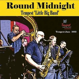 ★送料無料★Round Midnight Tempest Little Big Band★