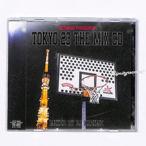 【CD/邦④】DJ HAZIME /NITRAID presents TOKYO 23 THE MIX CD　~Nitro Dabo Suiken Macka-Chin Shakkazombie Twigy Muro Nipps Zeebra