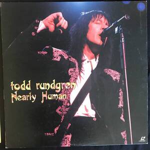 LD / TODD RUNDGREN / Nearly Human / LASER DISC / ワンオーナー / レーザーディスク / トッド・ラングレン