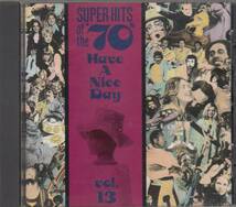 輸 VA / Super Hits Of The '70s - Have A Nice Day, Vol. 13 WET WILLIE REUNION PAPER LAC◆規格番号■R2-70760◆送料無料■即決●交渉有_画像1