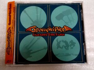 CD　STOMPIN' BIRD CRACKERS' COOL CLASH/UPR-003