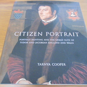 洋書Citizen Portrait　市民の肖像画　チューダーとジャコビーン　ポールメロン英国芸術研究センター　
