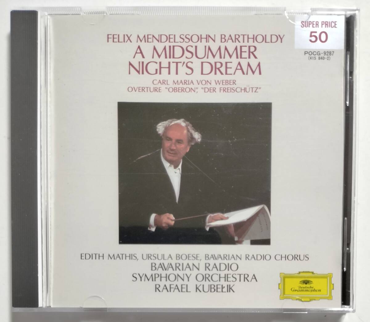 メンデルスゾーン：劇音楽「真夏の夜の夢」ほか　クーベリック