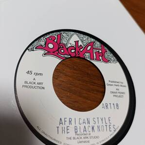 再発 7inch The Black Notes African Style Black Art ex roots reggae ルーツレゲエ jamaica ジャマイカ ダブ lee perry リーペリー