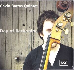 CD ★Gavin Barras Quintet / Day Of Reckoning 輸入盤 (ASC Records ASCCD135) デジパック