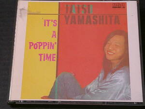 山下達郎 ライブ「IT'S A POPPIN' TIME/イッツ・ア・ポッピン・タイム」2CD