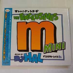 マンハッタンレコード THE EXCLUSIVE m MINI mixed by DJ HAL デジパック仕様 帯付 LEXCD09015