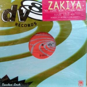 12inchレコード　 ZAKIYA / MY LOVE WON'T FADE AWAY