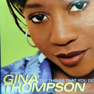 12inchレコード　 GINA THOMPSON / THE THINGS THAT YOU DO