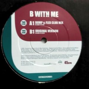 12inchレコード　 MIS-TEEQ / B WITH ME (REMIXES)