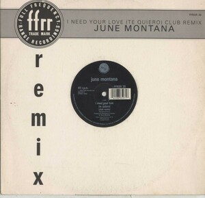 即決(12)I NEED YOUR LOVE/JUNE MONTANA *SPANISH REMIX