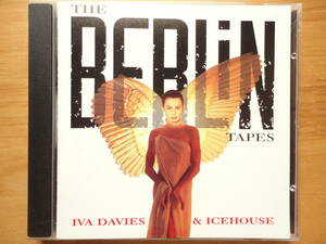 ●CD 新品同様 豪盤 アイヴァ・デイビス & アイスハウス IVA DAVIES & ICEHOUSE / THE BERLIN TAPES 個人所蔵 ●3点落札ゆうパック送料無料