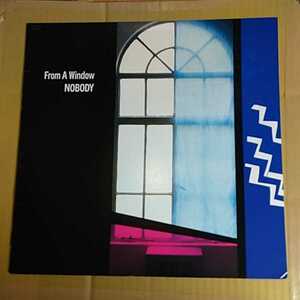 ノーバディー「From a window」邦LP★nobody 