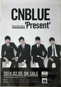 CNBLUE B2告知ポスター筒代込☆Present CDアルバムBESTベストBlu-rayDVDブルーレイジョンヨンファイジョンヒョンカンミニョクイジョンシン