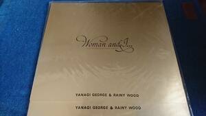 YANAGI　GEORGE　＆　RAINY EOOD　柳ジョージ　レイニーウッド　WOMAN　AND　I　LP　レコード　動作未確認